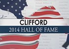 Hall of Fame 2014 - Clifford Hall of Fame 2014 - Clifford