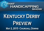 THS: Kentucky Derby Preview THS: Kentucky Derby Preview