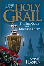 Racing's Holy Grail - The Epic Quest for the Kentucky Derby-Chapter 1 Racing's Holy Grail - The Epic Quest for the Kentucky Derby-Chapter 1