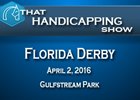 That Handicapping Show: Florida Derby That Handicapping Show: Florida Derby