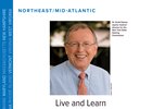 Northeast/Mid-Atlantic Regional: Live and Learn Northeast/Mid-Atlantic Regional: Live and Learn
