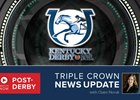 Kentucky Derby News Update - Post-Derby