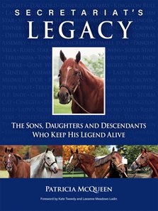 Secretariat's Legacy is a new book from Patricia McQueen