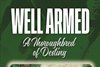 Well Armed: A Thoroughbred of Destiny